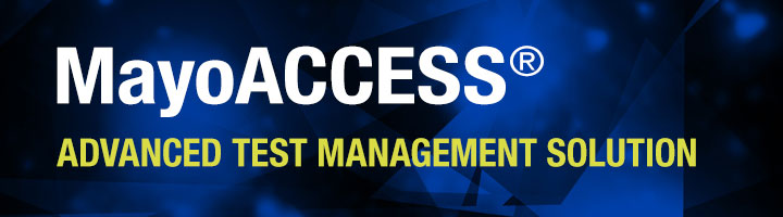 MayoACCESS Advanced Test Management System